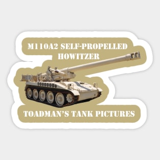 M110A2 Self-propelled 8-inch Howitzer-wht_txt_Toadman's Tank Pictures Sticker